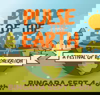 Pulse of the Earth Festival - a festival of Regeneration - Surfers Gold Coast